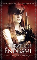 Ministry of Peculiar Occurrences 6 - Operation: Endgame