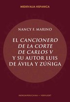 Medievalia Hispanica 24 - El Cancionero de la corte de Carlos V y su autor, Luis de Ávila y Zúñiga
