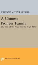 A Chinese Pioneer Family - The Lins of Wu-feng, Taiwan, 1729-1895
