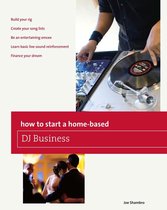 Home-Based Business Series - How to Start a Home-based DJ Business