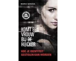 Komt een vrouw bij de hacker