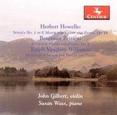 Herbert Howells: Sonata No. 1; Benjamin Britten: Suite for Violin & Piano; Ralph Vaughan Williams: Sonata in A minor