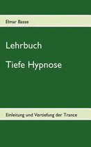 Lehrbuch Tiefe Hypnose