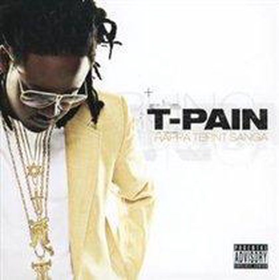 T-pain - Rappa Ternt Sanga (parental Advisory) [pa]