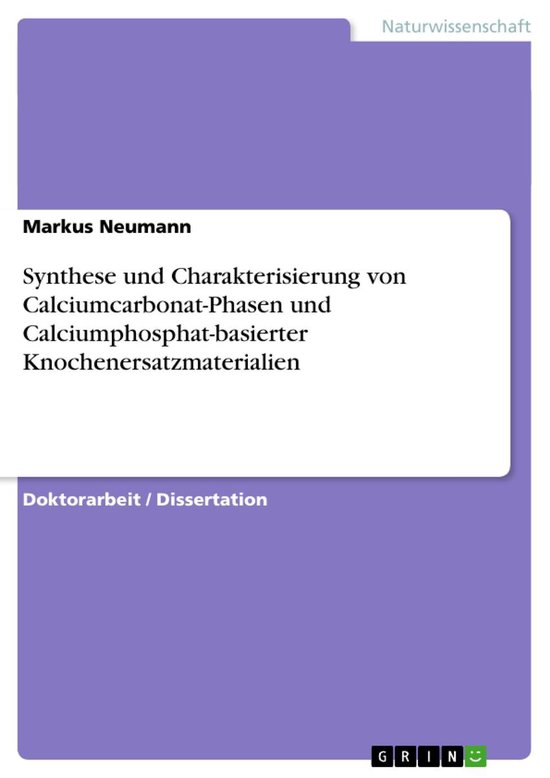 Synthese und Charakterisierung von Calciumcarbonat-Phasen un ... - cover