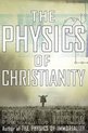 The Physics of Christianity