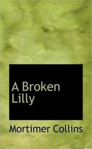 A Broken Lilly