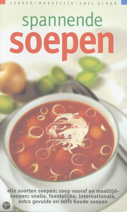 Cover van het boek 'Spannende soepen' van Irene van Blommestein
