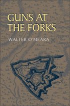 The Library of Western Pennsylvania History - Guns at the Forks