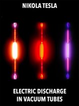 Electric Discharge in Vacuum Tubes