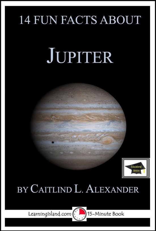 15-Minute Books 292 - 14 Fun Facts About Jupiter: Educationa ... - cover