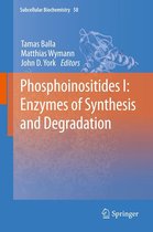 Subcellular Biochemistry 58 - Phosphoinositides I: Enzymes of Synthesis and Degradation