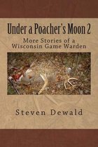 Under a Poacher's Moon 2