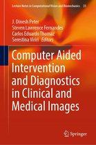 Lecture Notes in Computational Vision and Biomechanics 31 - Computer Aided Intervention and Diagnostics in Clinical and Medical Images