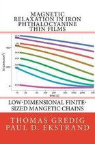 Magnetic Relaxation in Iron Phthalocyanine Thin Films