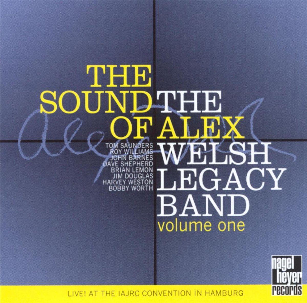 The Sound Of The Alex Welsh Legacy Band