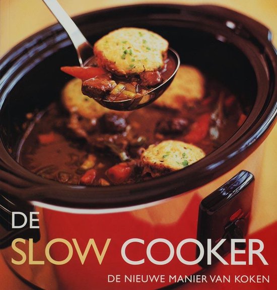 De slow cooker