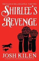 Shirlee's Revenge!