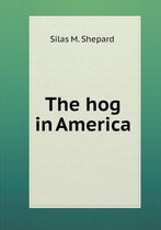 The hog in America