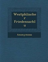 Westph Lischer Friedensschlu