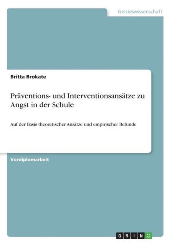 Praventions- und Interventionsansatze zu Angst in der Schule - cover