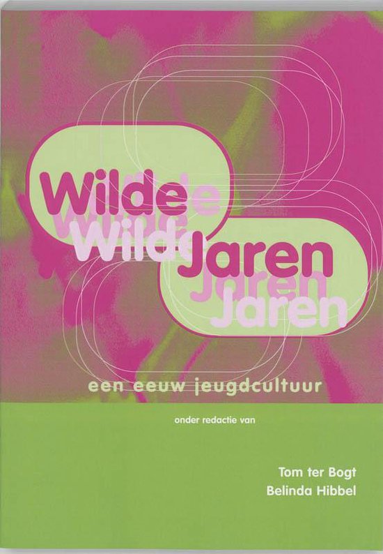 Cover van het boek 'Wilde jaren / druk 1'