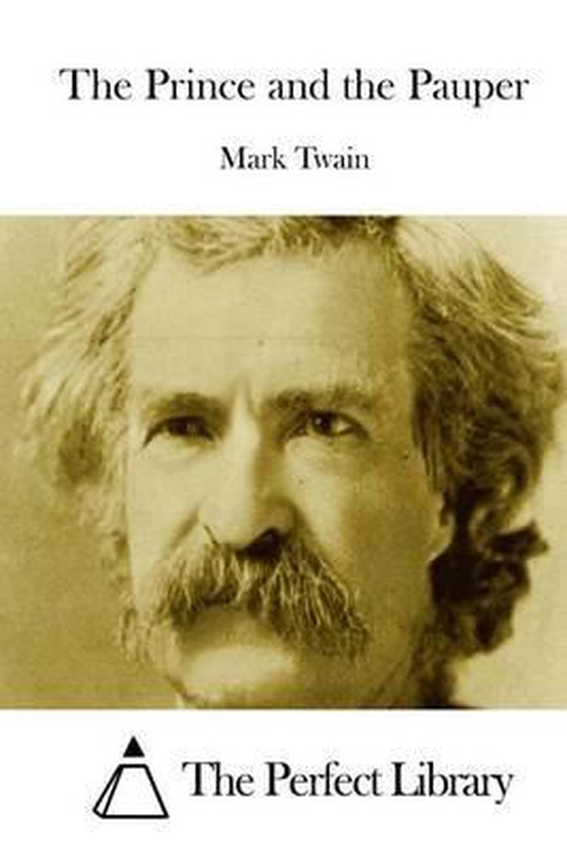The Prince And The Pauper van Mark Twain