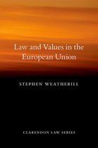 Clarendon Law Series - Law and Values in the European Union