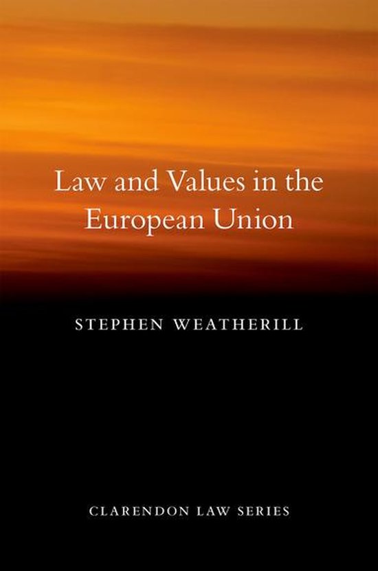 Clarendon Law Series - Law and Values in the European Union - cover