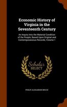 Economic History of Virginia in the Seventeenth Century