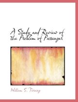A Study and Review of the Problem of Passenger