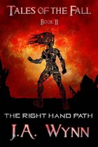 Tales of the Fall 2 - The Right Hand Path