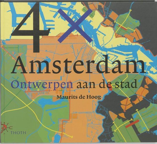 Cover van het boek '4x Amsterdam' van M. de Hoog