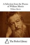 A Selection from the Poems of William Morris