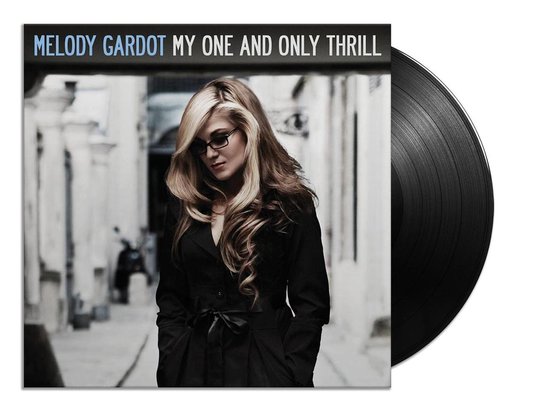 My One And Only Thrill (LP), Melody Gardot | LP (album) | Muziek | bol.com