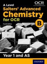 OCR A Level Salters' Advanced Chemistry Year 1 and AS Student Book (OCR B)