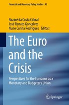 Financial and Monetary Policy Studies 43 - The Euro and the Crisis