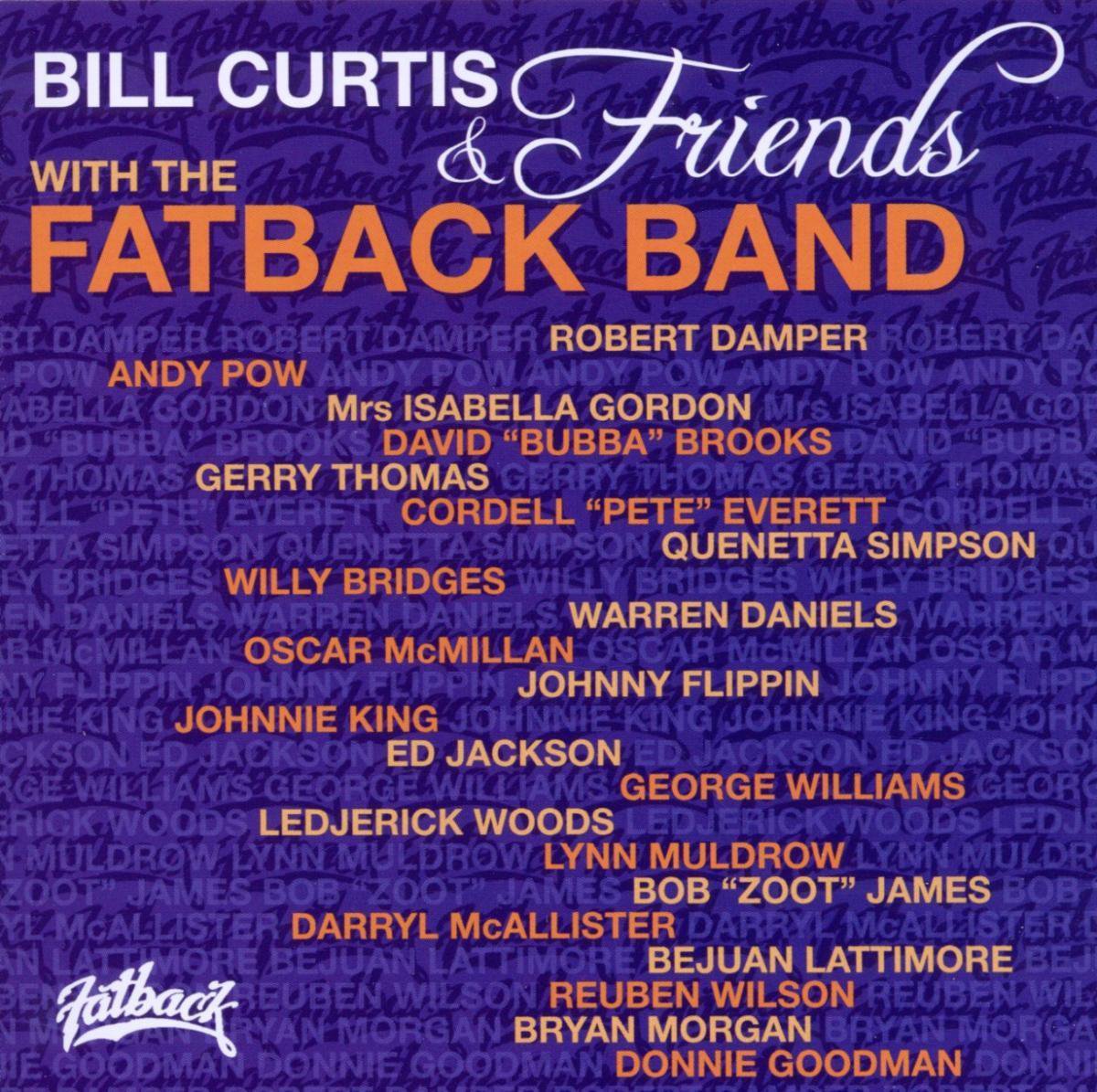 Bill Curtis & Friends With The Fatback Band, Tapes From His Vaults