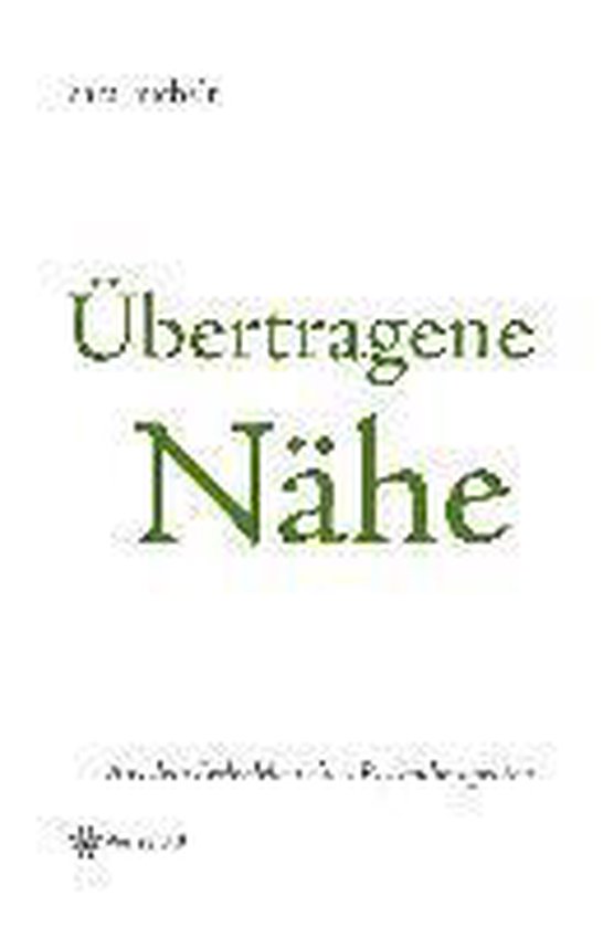 Übertragene Nähe