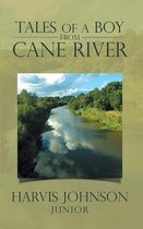 Tales of a Boy from Cane River