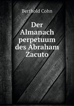 Der Almanach perpetuum des Abraham Zacuto