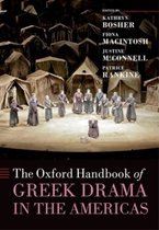 The Oxford Handbook of Greek Drama in the Americas