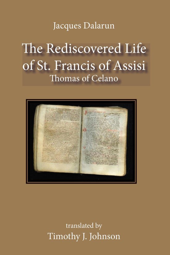 The Rediscovered Life of St. Francis of Assisi - cover