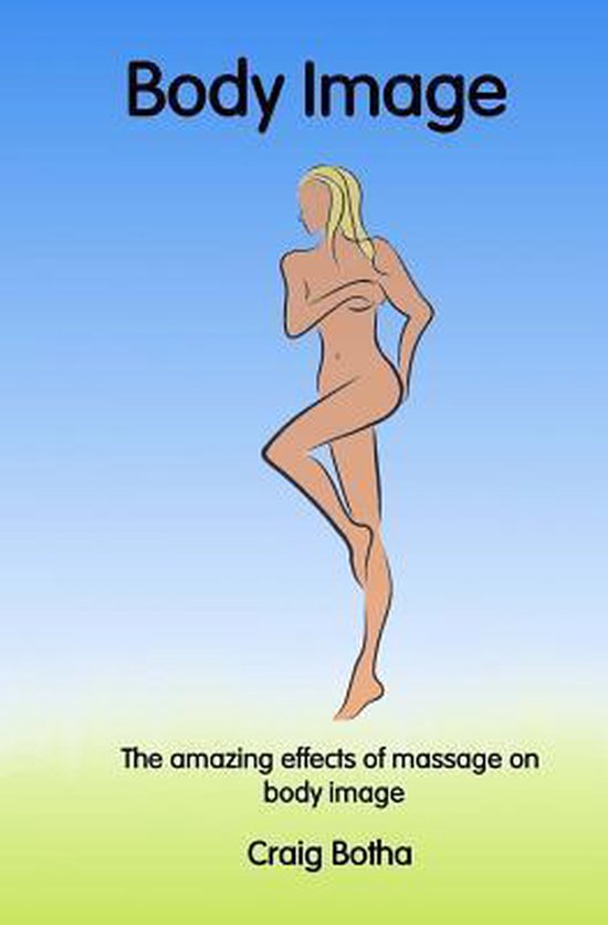 The Amazing Effects of Massage on Body Image - cover