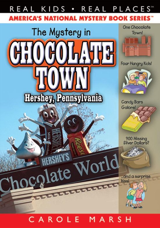 Real Kids! Real Places! 18 - The Mystery in Chocolate Town.. ... - cover