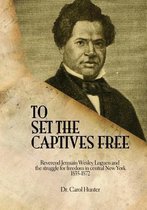 To Set the Captives Free
