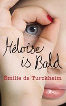 Heloise is Bald