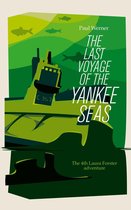 Laura Forster Saga 4 - The Last Voyage of the Yankee Seas