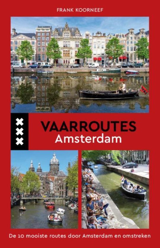 Boek: Vaarroutes Amsterdam, geschreven door Frank Koorneef