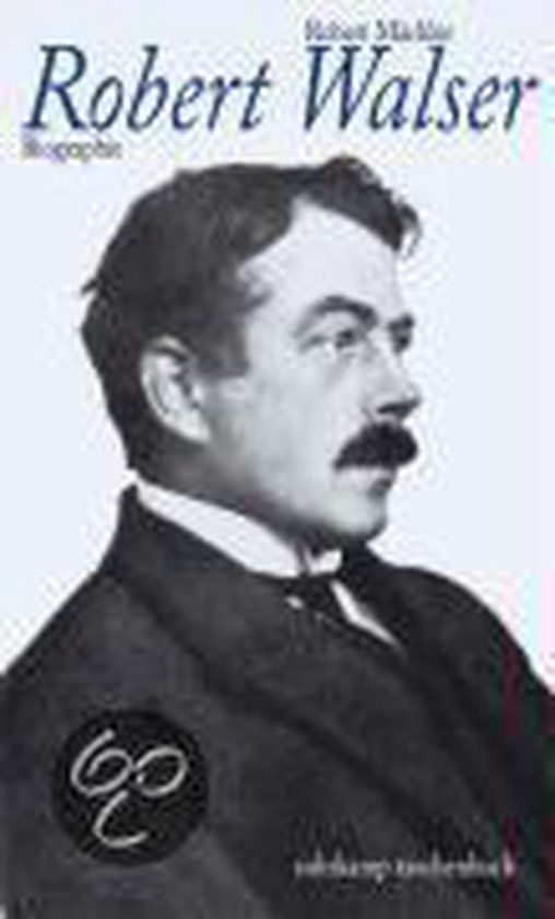 Das Leben Robert Walsers